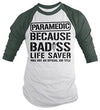 Shirts By Sarah Men's Funny Paramedic T-Shirt Bad*ss Life Saver 3/4 Sleeve Raglan Shirts