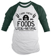 Shirts By Sarah Men's Farm Fresh Foods Support Local Farming 3/4 Sleeve Raglan Shirt