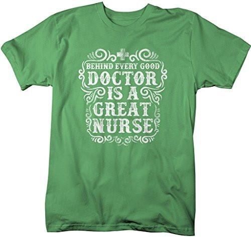 Shirts By Sarah Men's Nurses T-Shirt Behind Every Good Doctor Great Nurse-Shirts By Sarah
