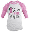 Shirts By Sarah Men's Pink Ribbon Shirt Wear For Sister 3/4 Sleeve Raglan Awareness Shirts