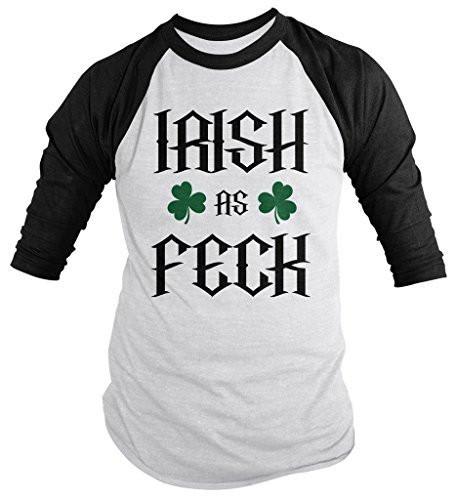 Shirts By Sarah Men's Funny Irish As Feck St. Patrick's Day Shirt 3/4 Sleeve Raglan Shirts-Shirts By Sarah