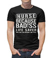 Shirts By Sarah Men's Funny Nurse T-Shirt Bad*ss Life Saver Ring Spun Cotton