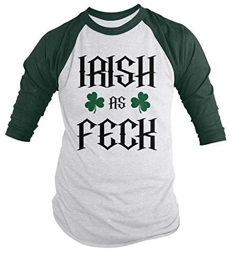 Shirts By Sarah Men's Funny Irish As Feck St. Patrick's Day Shirt 3/4 Sleeve Raglan Shirts-Shirts By Sarah