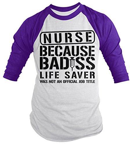 Shirts By Sarah Men's Unisex Nurse Bad*ss Lifesaver Funny 3/4 Sleeve Raglan Shirt-Shirts By Sarah