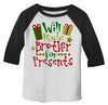 Shirts By Sarah Little Girl's Funny Trade Brother For Presents Toddler 3/4 Sleeve Raglan