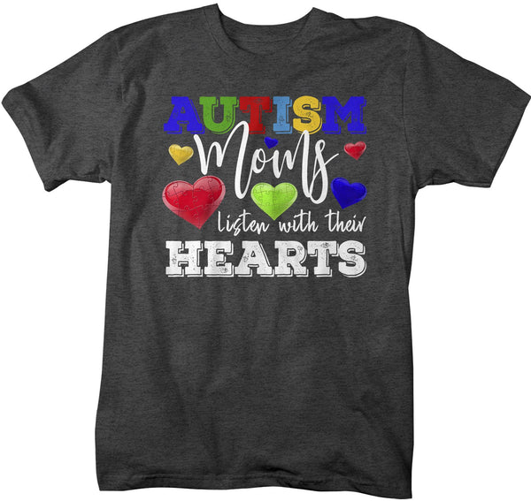 Men's Autism Mom Shirt Autism Shirts Moms Listen With Hearts Tee Non-Verbal Autism Heart Awareness Tee-Shirts By Sarah
