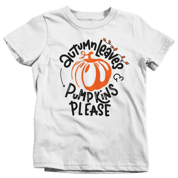 Kids Fall T Shirt Autumn Leaves Shirt Pumpkins Shirts Pumpkins Please Shirt Cute Fall T Shirts Boy's Girl's Toddler-Shirts By Sarah