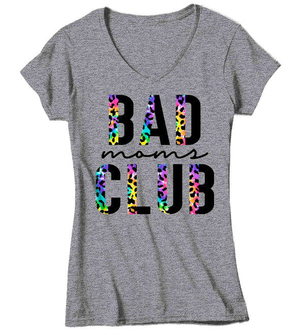 Women's V-Neck Funny Mom Shirt Bad Moms Club T Shirt Streetwear Tee Rainbow Leopard TShirt Mother's Day Mama Ladies V-Neck Soft Tee-Shirts By Sarah