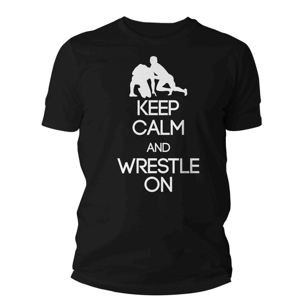 Men's Wrestling Shirt Keep Calm Wrestle On T-Shirt Wrestling T Shirts Wrestler Gift Tee High School Unisex Boys Men-Shirts By Sarah