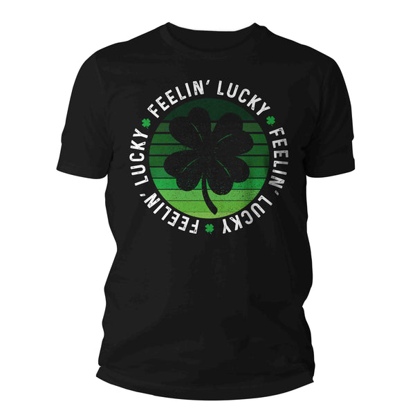 Men's Funny St. Patrick's Day Shirt Feelin' Lucky 4 Leaf Clover Lucky Patty's Irish Retro Vintage Grunge Luck Ireland Unisex Man-Shirts By Sarah