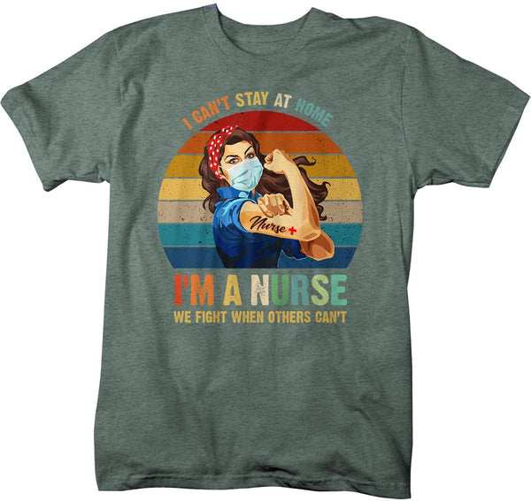 Men's Nurse T Shirt Can't Stay Home Shirt Nurse Shirt Fight For You Nurse Gift Idea Nursing Shirts Hero Shirt-Shirts By Sarah