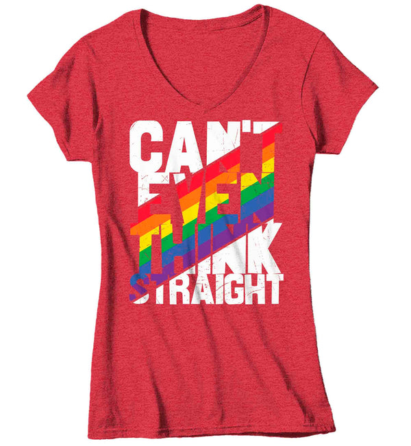 Women's V-Neck Funny LGBTQ Shirt Can't Even Think Straight T Shirt Tee Lesbian Trans Bi Bisexual Gift LGBT TShirt Gay Pride Ladies Woman-Shirts By Sarah