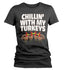 products/chilling-with-my-turkeys-shirt-w-bkv.jpg