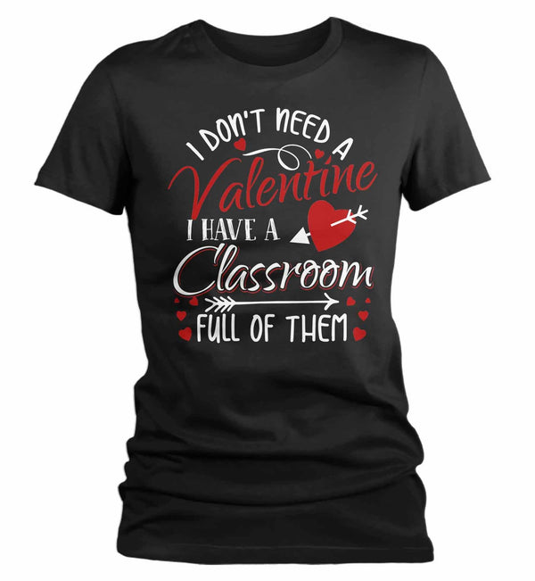 Women's Teacher T Shirt Valentine's Day Teacher Shirts Classroom Full Of Valentines TShirt Cute Teacher Tee-Shirts By Sarah