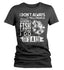 products/dont-always-tell-people-where-i-fish-shirt-w-bkv.jpg