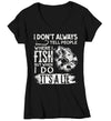 Women's V-Neck Funny Fishing T Shirt I Don't Always Tell People Shirt Where I Fish Gift Idea But When I Do It's A Lie Ladies V-Neck