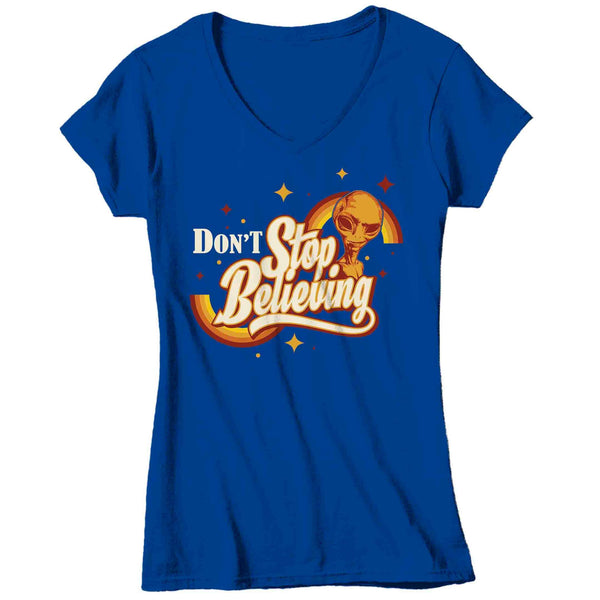 Women's V-Neck Retro Alien Shirt Don't Stop Believing T Shirt UFO Extraterrestrial UAP Geek Hipster TShirt Ladies Soft Graphic Tee-Shirts By Sarah