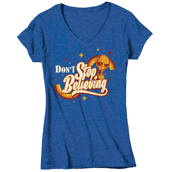 Women's V-Neck Retro Alien Shirt Don't Stop Believing T Shirt UFO Extraterrestrial UAP Geek Hipster TShirt Ladies Soft Graphic Tee-Shirts By Sarah