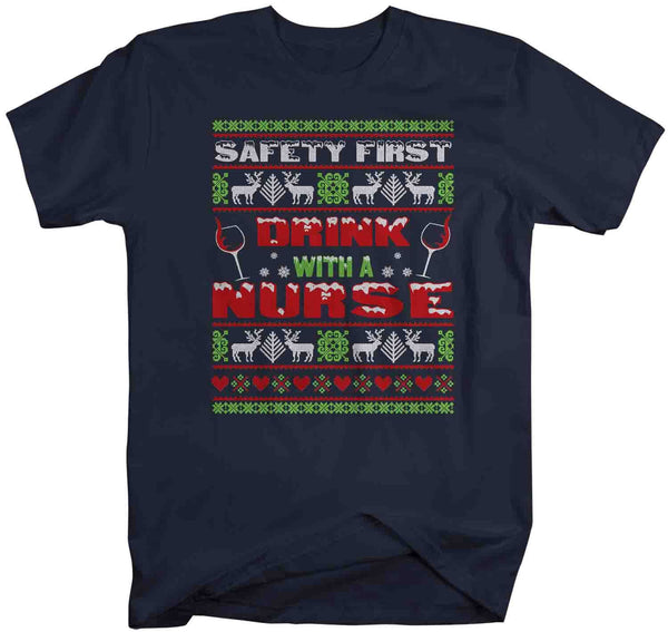 Men's Funny Nurse Christmas T Shirt Ugly Christmas Shirts Safety First Drink With Nurse Shirt Nurses Shirt-Shirts By Sarah
