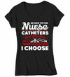 Women's V-Neck Funny Nurse T Shirt Be Nice To Nurse Shirt Needle Catheter Size I Choose Funny Nurse Gift