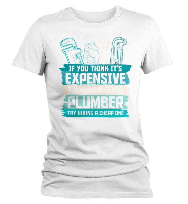 Women's Funny Plumber Shirt Expensive T Shirt Plumber Tee Plumber Cheap Hire Gift Shirt for Plumber Ladies Tee Pipe Union Worker-Shirts By Sarah