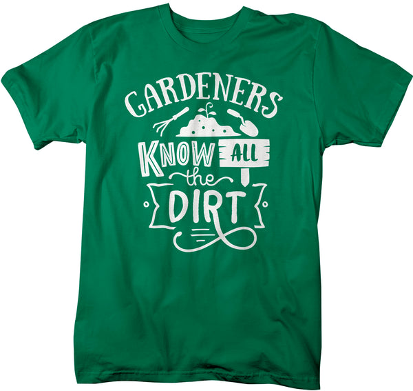 Men's Funny Gardener Shirt Gardeners Know All Dirt T Shirt Funny Gardening Gift Idea Farmer Tee Garden TShirt Man Unisex Soft-Shirts By Sarah