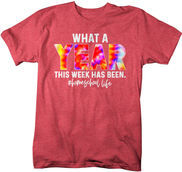Men's Funny Home School T Shirt What A Year Week Has Been Tee Fun Homeschool Shirt Teacher Shirt Gift Idea-Shirts By Sarah