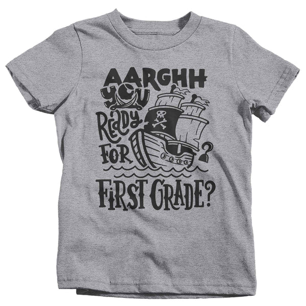Kids Funny School T Shirt First Grade Shirts Pirate Theme Arrgh You Ready Pirates Talk 1st Grade Tshirt Unisex Boys Girls Graphic Tee-Shirts By Sarah