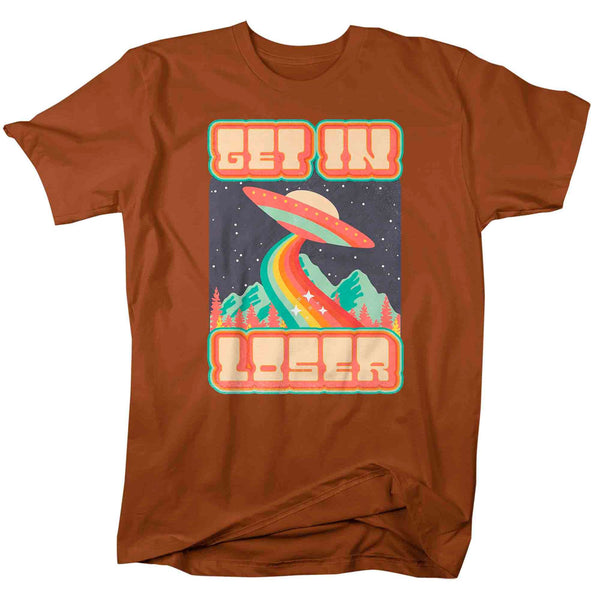 Men's UFO Shirt Get In Loser TShirt Alien Space Gift Earth Retro Geek Funny Alien Flying Object Gift Unisex Soft Graphic Tee-Shirts By Sarah
