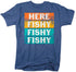 products/here-fishy-fishy-fishy-t-shirt-rbv.jpg