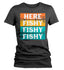 products/here-fishy-fishy-fishy-t-shirt-w-bkv.jpg