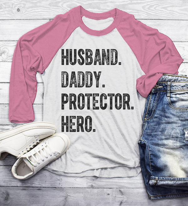 Men's Dad T Shirt Husband Shirts Hero Protector Daddy TShirt Father's Day Gift Idea Tee 3/4 Sleeve Raglan-Shirts By Sarah