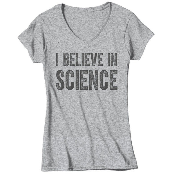 Women's Believe In Science T Shirt Liberal Shirts Science Shirts Geek Shirt Gift Idea Nerd It's Science-Shirts By Sarah