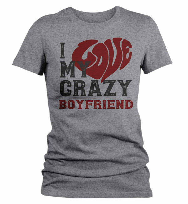 Women's Valentines Day T Shirt Valentine's Day Boyfriend Shirts Love My Crazy Boyfriend Matching Valentines TShirt Couples Shirts-Shirts By Sarah
