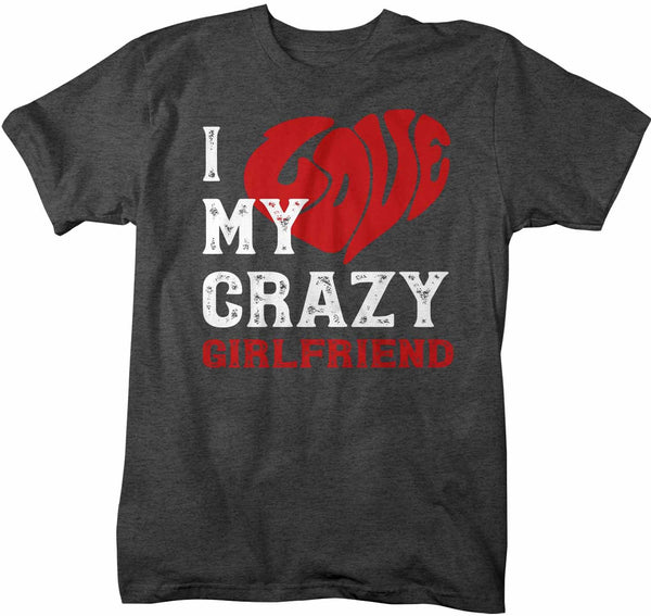 Men's Valentines Day T Shirt Valentine's Day Girlfriend Shirts Love My Crazy Girlfriend Valentines TShirt-Shirts By Sarah