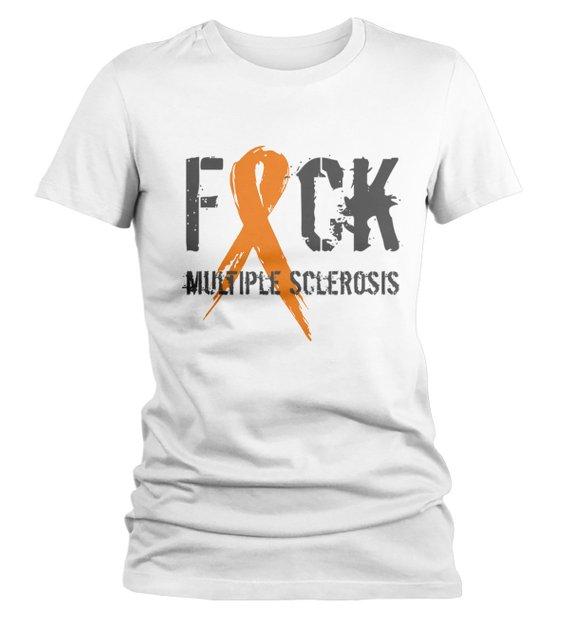Women's F*ck Multiple Sclerosis T-Shirt Orange Ribbon MS Shirt-Shirts By Sarah