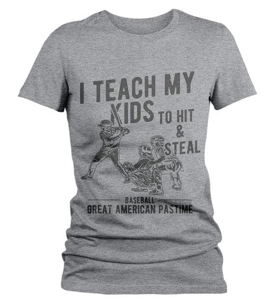 Women's Funny Baseball T-Shirt Teach Kids Hit And Steal Hilarious Gift Idea Parent Shirt-Shirts By Sarah