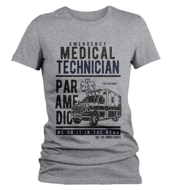 Women's Funny Paramedic T-Shirt EMT Shirts Do It In Rear Tee Ambulance Shirt-Shirts By Sarah