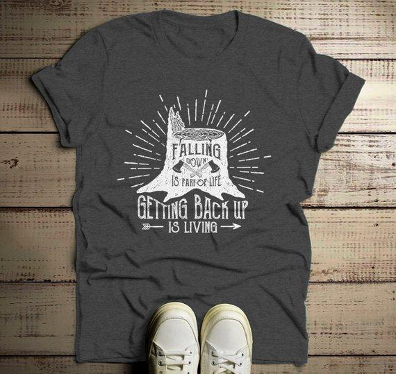 Men's Inspirational T Shirt Falling Down Is Life Getting Up Living Logger Graphic Tee-Shirts By Sarah