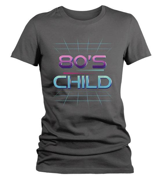 Women's 80's Child T-Shirt Retro Shirt Born In Birthday Tee Vintage Tubular Cool-Shirts By Sarah