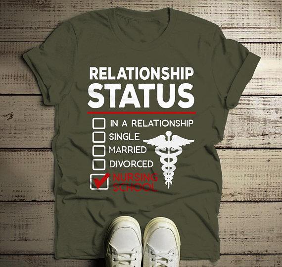 Men's Funny Nursing Student T-Shirt Relationship Status School Shirt Nurses Tee-Shirts By Sarah