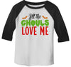 Boy's Funny Halloween T Shirt Ghouls Love Me Shirts 3/4 Sleeve Raglan Toddler Tee