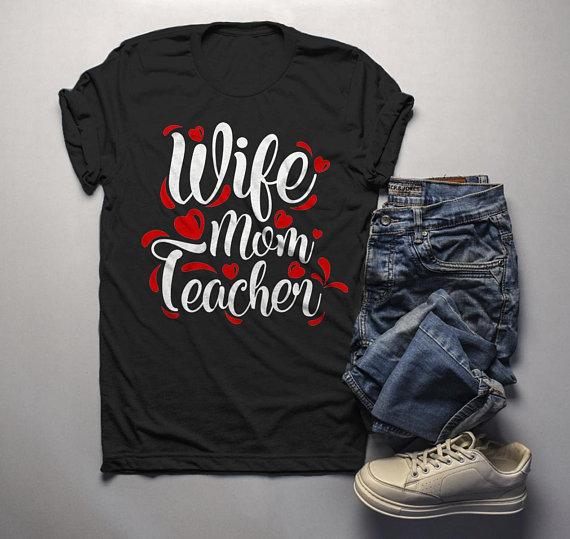 Men's Teacher T Shirt Wife Mom Teacher Shirts For Teachers Gift Idea-Shirts By Sarah