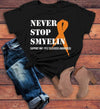 Women's Never Stop Smyelin Multiple Sclerosis Shirt MS T Shirt Smile Orange Ribbon Awareness Tee