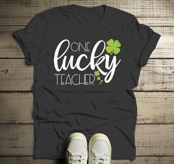 Men's One Lucky Teacher T Shirt St Patrick's Day Tee Lucky Clover Shirts 4 Leaf Clovers St. Pats-Shirts By Sarah