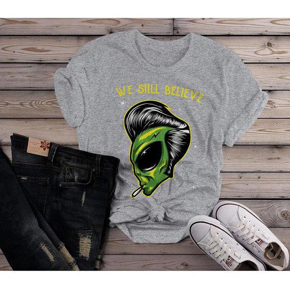 Women's Alien T Shirt We Still Believe Shirt UFO Geek Graphic Tee Smoking Extraterrestrial-Shirts By Sarah
