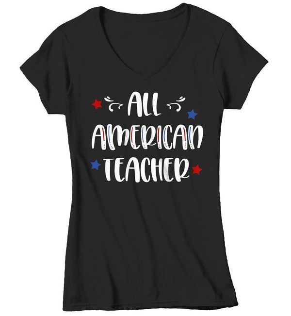 Women's All American Teacher T-Shirt Teacher Shirt Patriotic Shirts 4th July Independence Day Shirts America Shirt-Shirts By Sarah