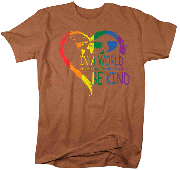 Men's Be Kind Shirt In A World Where You Can Be Anything LGBT T Shirt Tee Rainbow Gift LGBTQ TShirt Gay Pride Shirt Man Unisex-Shirts By Sarah