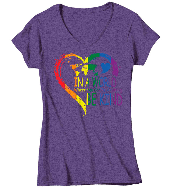 Women's V-Neck Be Kind Shirt In A World Where You Can Be Anything LGBT T Shirt Tee Rainbow Gift LGBTQ TShirt Gay Pride Shirt Ladies Woman-Shirts By Sarah