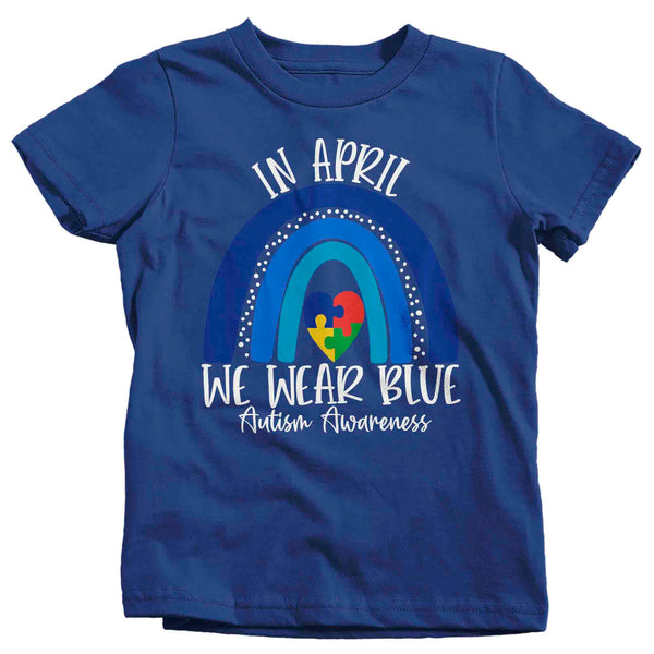 Kids Autism Shirt In April We Wear Blue T Shirt Autism Tee Cute Rainbow Shirt Support Autism Awareness Shirt Boy's Girl's-Shirts By Sarah